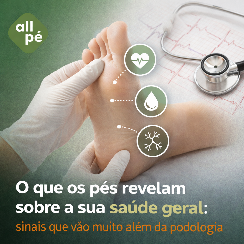 O que os pés revelam sobre a sua saúde geral sinais que vão muito além da podologia