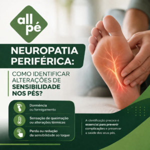 Neuropatia Periférica Como identificar alterações de sensibilidade nos pés